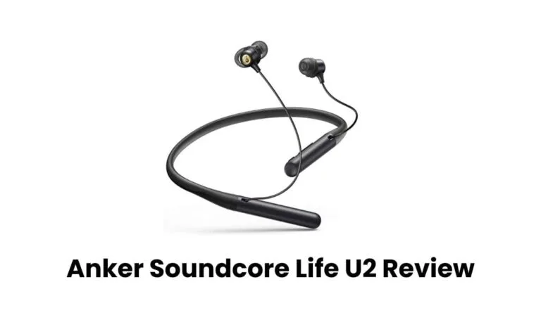 Anker Soundcore Life U2 Review