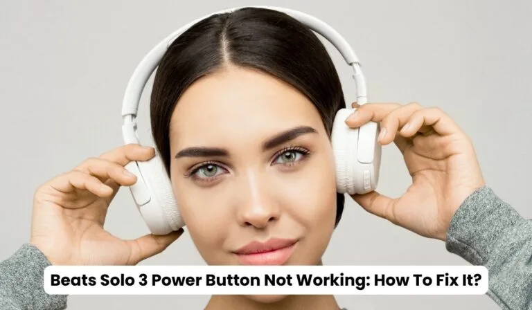 Beats Solo 3 Power Button Not Working