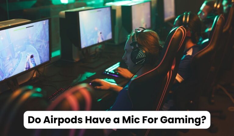 Do Airpods Have a Mic For Gaming?