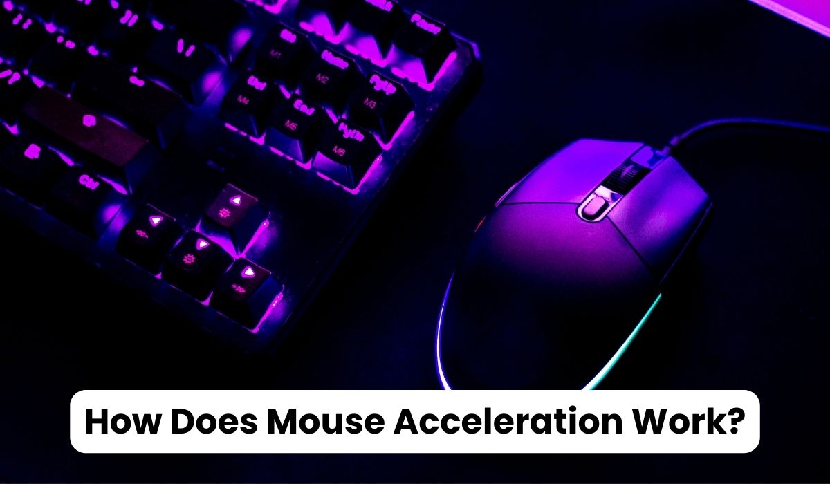 How Does Mouse Acceleration Work?