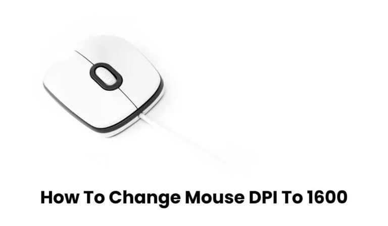 How To Change Mouse DPI To 1600