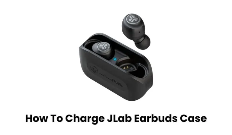 How To Charge JLab Earbuds Case