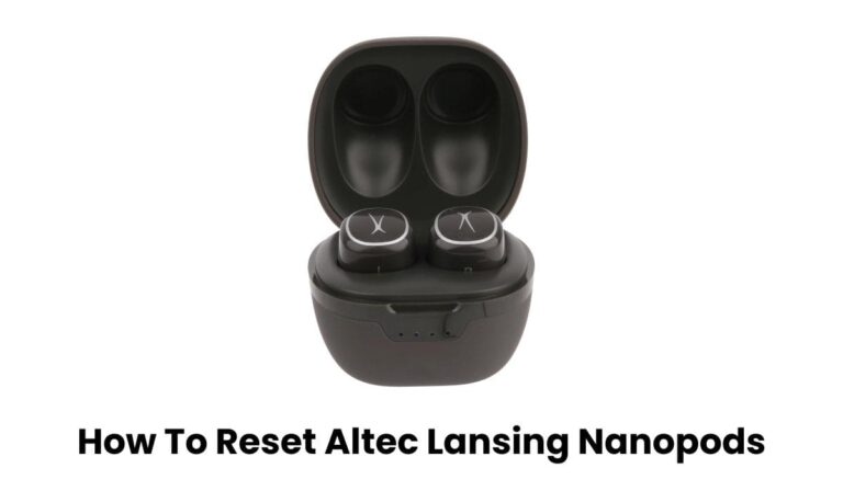 How To Reset Altec Lansing Nanopods